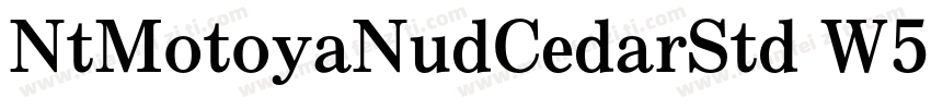 NtMotoyaNudCedarStd W5字体转换